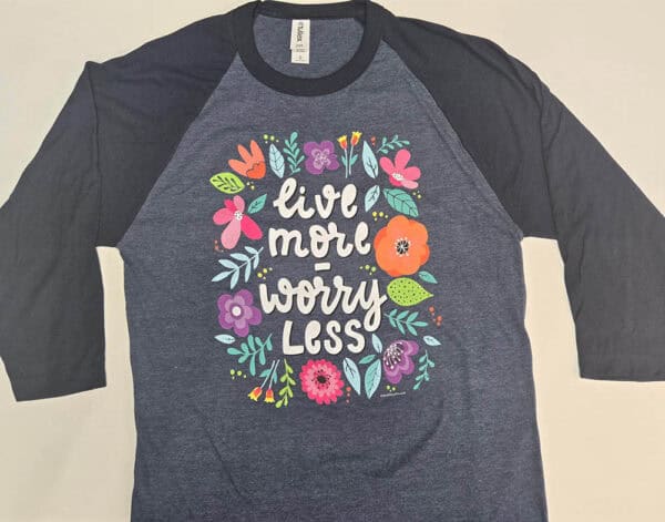 "Live More, Worry Less" 3/4 Sleeve T-Shirt - Image 2